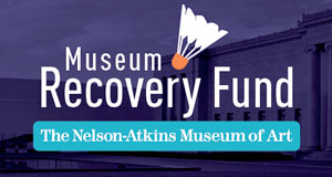 Nelson-Atkins Museum Recovery Fund