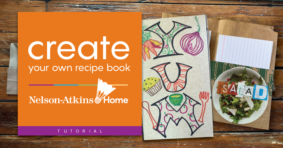 Nelson-Atkins@Home: Create Your Own Recipe Book